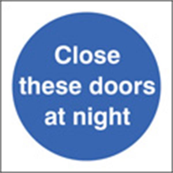 Close These Doors At Night Door Sign