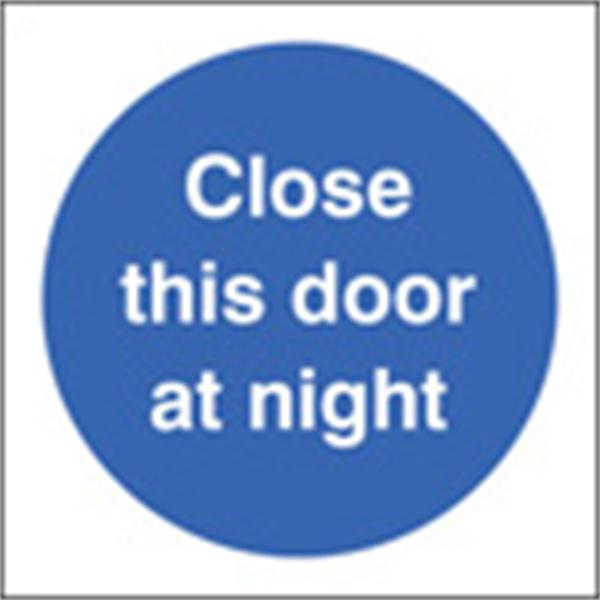 Close This Door At Night Door Sign