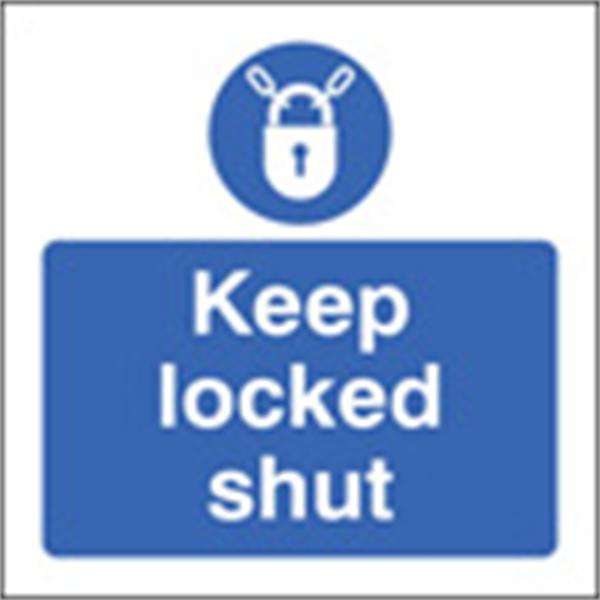 Keep Locked Shut Door Sign