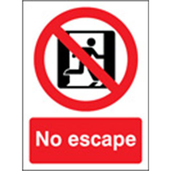 No Escape Emergency Sign