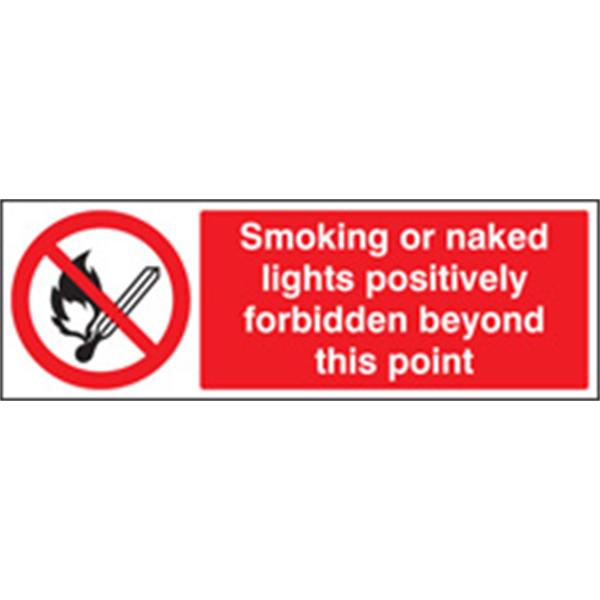 Smoking Or Naked Lights Positively Forbidden Safety Sign