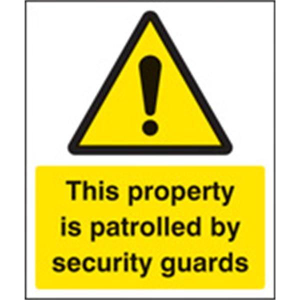 This Property Is Patrolled by Security Guards Security Sign