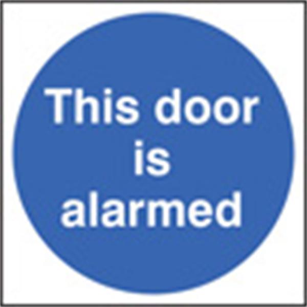 This Door is Alarmed Security Sign