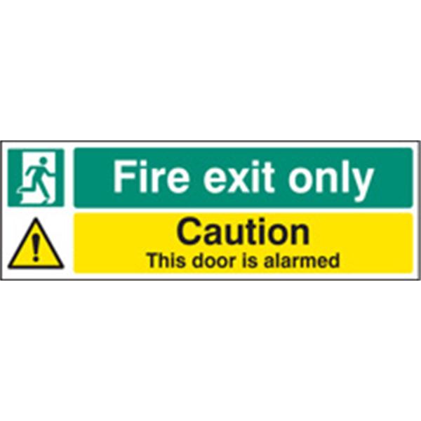 Fire Exit Only/Caution This Door is Alarmed Security Sign