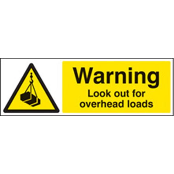 Warning Look Out For Overhead Loads Security Sign
