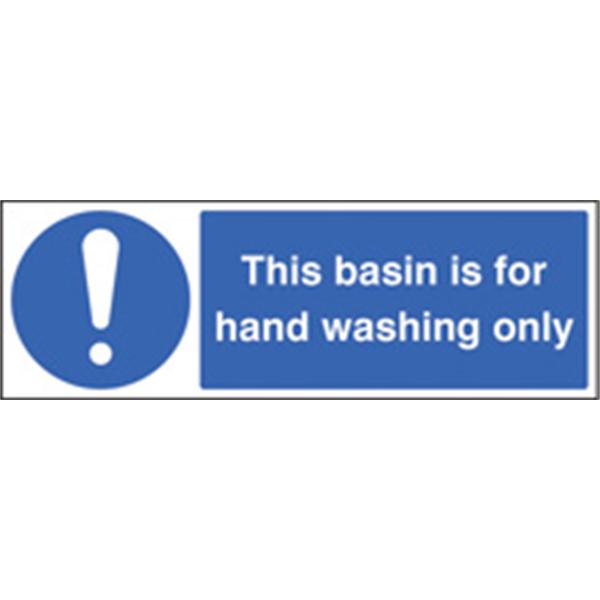 This Basin is for Hand Washing Only Mandatory Sign