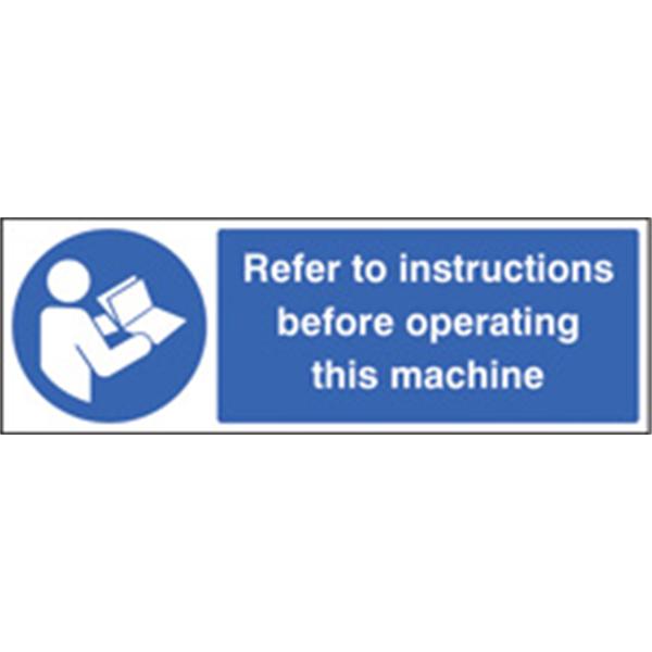 Refer to Instructions Before Operating This Machine Mandatory Sign