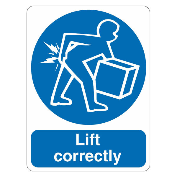 Lift Correctly Safety Sign