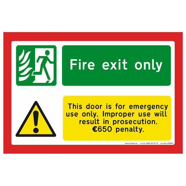 Fire exit only safety sign