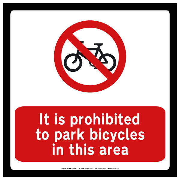 Prohibited to Park Bicycles in this Area Sign